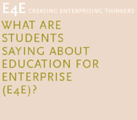 What are students saying about Education for Enterprise (E4E)?