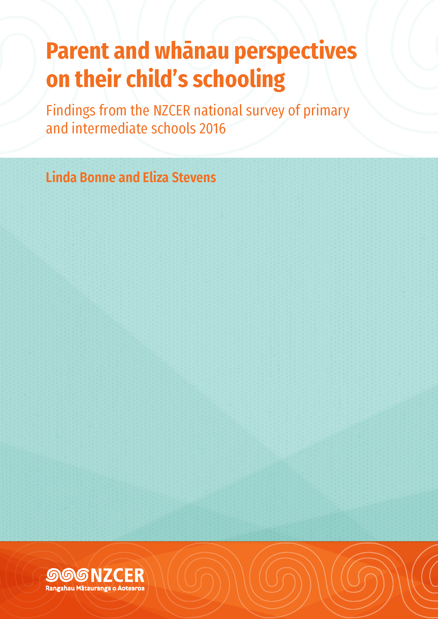 National Survey 2016 - parent and whānau perspectives cover