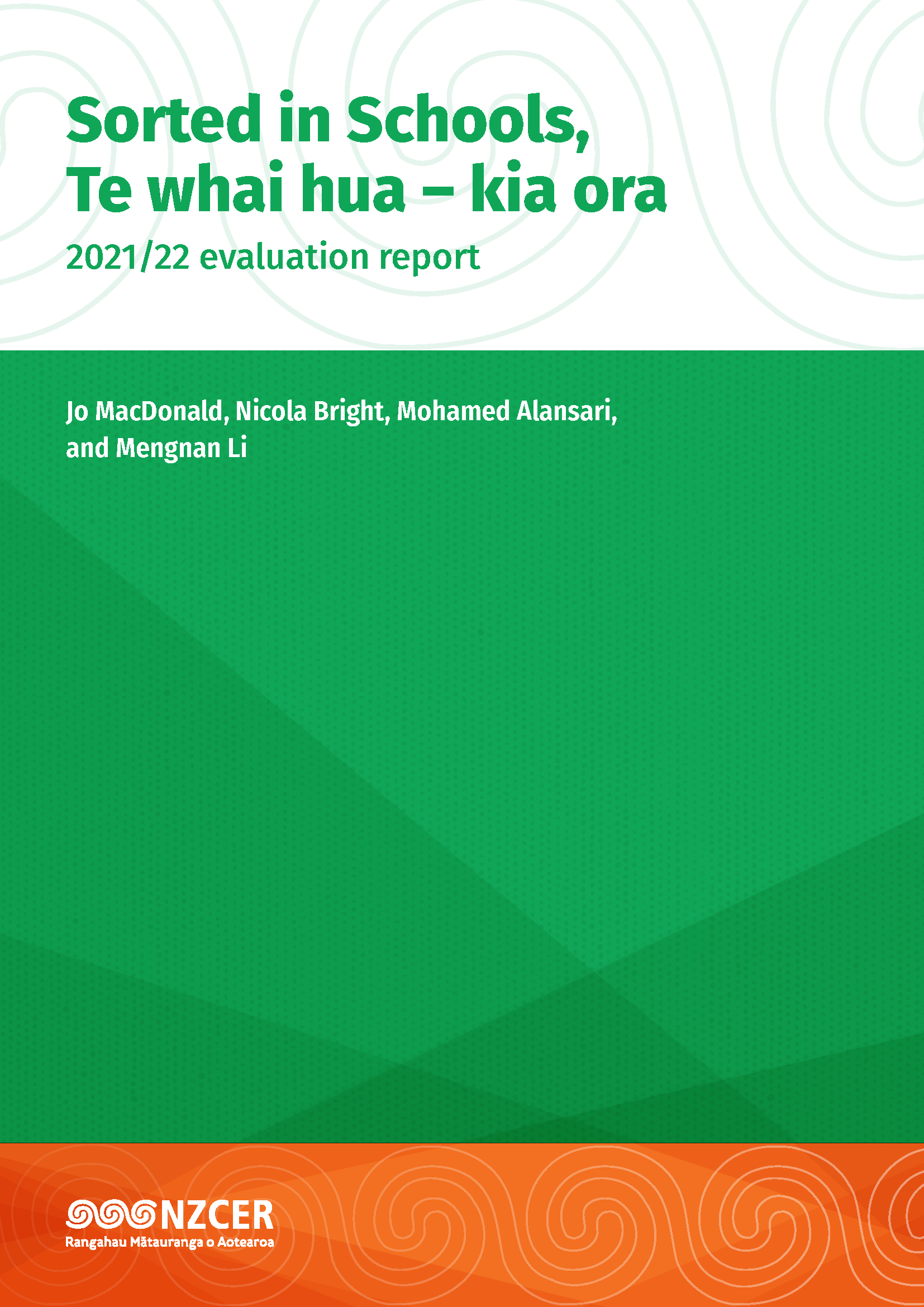 Sorted in Schools, Te whai hua – kia ora: 2021/2022 evaluation report