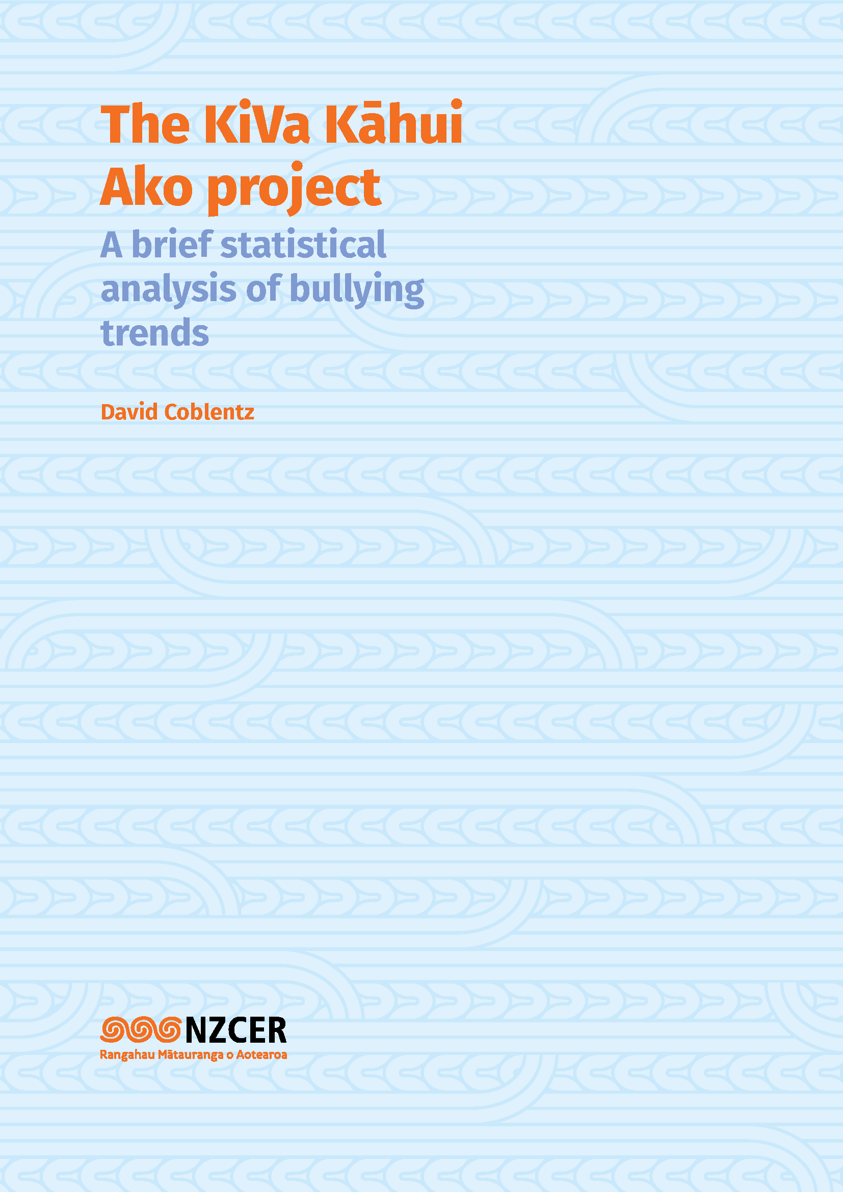 The KiVA Kāhui Ako project—A brief statistical analysis of bullying trends [Full report].png