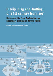 Disciplining and Drafting, or 21st Century Learning? Rethinking the New Zealand Senior Secondary Curriculum for the Future