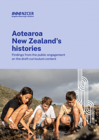 Aotearoa New Zealands histories—Findings from the public engagement on the draft curriculum content (Full report).png