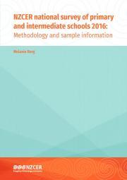 NZCER national survey of primary and intermediate schools 2016: Methodology and sample information