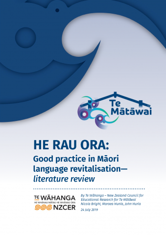 He Rau Ora: Good practice in Māori language revitalisation—literature review 