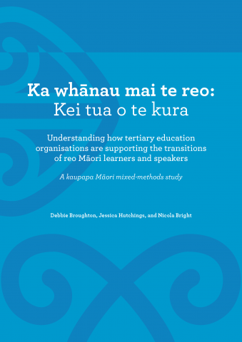 Ka whānau mai te reo—Kei tua o te kura
