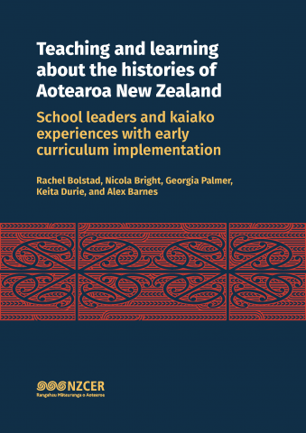 Teaching and learning about the histories of Aotearoa New Zealand—School leaders and kaiako experiences with early curriculum implementation.png