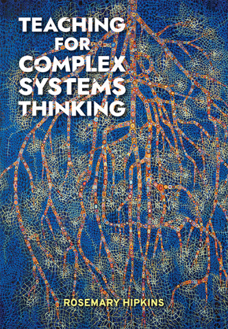 Teaching for Complex Systems Thinking front cover 