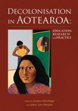 Decolonisation in Aotearoa: Education, research and practice
