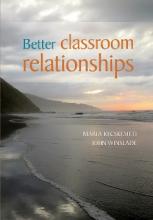 Better classroom relationships
