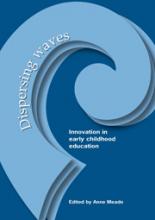 Dispersing Waves: Innovation in Early Childhood Education
