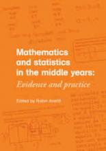 Mathematics and statistics in the middle years: Evidence and practice 