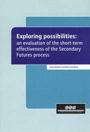 Exploring possibilities: an evaluation of the short-term effectiveness of the Secondary Futures process