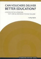 Can vouchers deliver better education? A review of the literature, with special reference to New Zealand