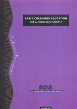 Early Childhood Education for a Democratic Society: Conference Proceedings, 2001